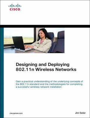 Designing and Deploying 802.11n Wireless Networks 1587058898 Book Cover