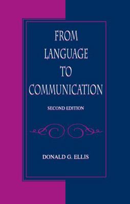 From Language To Communication (Routledge Commu... 0805830316 Book Cover