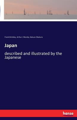 Japan: described and illustrated by the Japanese 3741182354 Book Cover