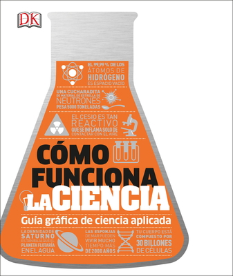 Cómo Funciona La Ciencia (How Science Works) [Spanish] 1465488804 Book Cover