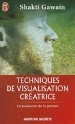 Techniques de Visualisation Creatrice [French] 229033992X Book Cover
