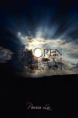 Unopen Dream 158930277X Book Cover