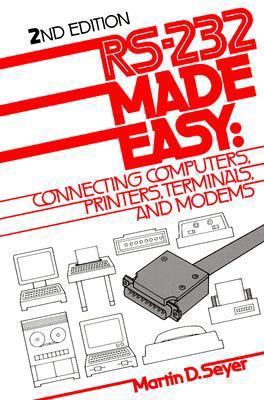 RS 232 Made Easy 0137498543 Book Cover
