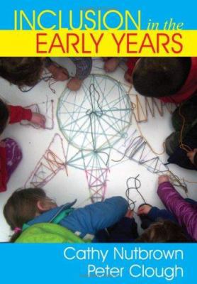 Inclusion in the Early Years: Critical Analyses... 1412908132 Book Cover