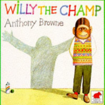 Willy the Champ 0749703717 Book Cover