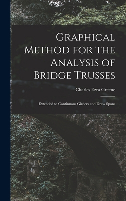 Graphical Method for the Analysis of Bridge Tru... 101801702X Book Cover