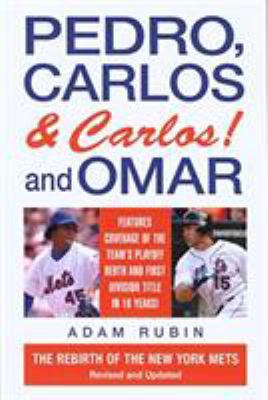 Pedro, Carlos (and Carlos) and Omar: The Rebirt... 1599210657 Book Cover