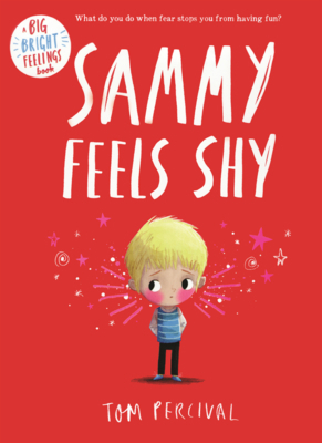 Sammy Feels Shy B0GN1YKHZ7 Book Cover