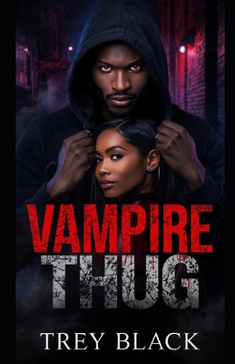 Vampire Thug B0G5LKTQZW Book Cover
