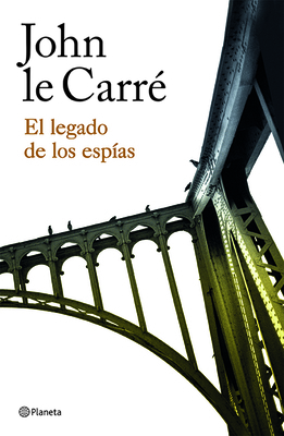 El Legado de Los Espías [Spanish] 6070747224 Book Cover