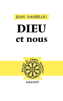 Dieu et nous [French] 2246806003 Book Cover