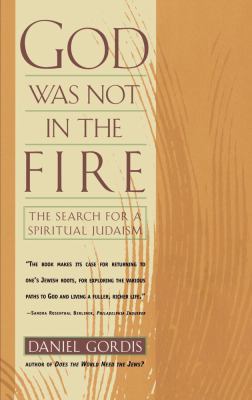 God Was Not in the Fire: The Search for a Spiri... 0684825260 Book Cover