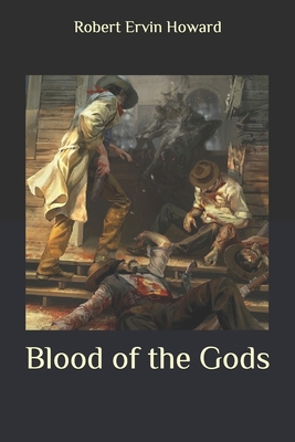 Blood of the Gods B08B7H3MP8 Book Cover