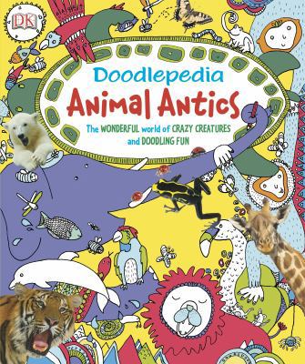 Doodlepedia: Animal Antics 1465402527 Book Cover