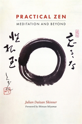 Practical Zen: Meditation and Beyond 1848193637 Book Cover