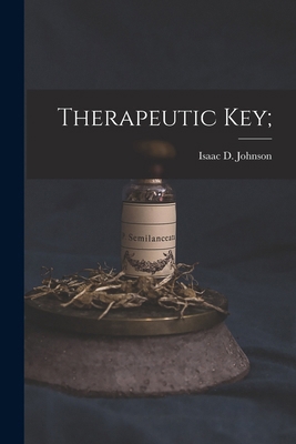 Therapeutic Key; 1017810680 Book Cover