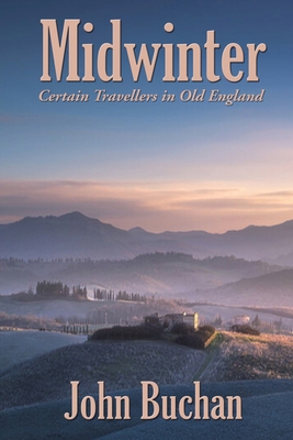 Midwinter: Certain Travellers in Old England 1515442594 Book Cover