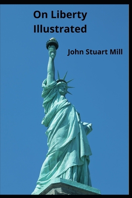 On Liberty Illustrated B08RQDJD7R Book Cover