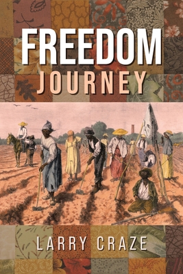 Freedom Journey 1971963003 Book Cover