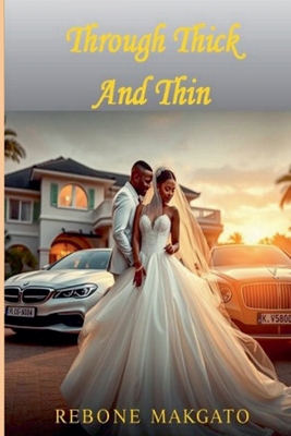 Through Thick and Thin B0HCGQ8X1C Book Cover