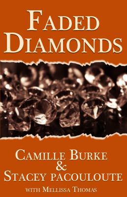 Faded Diamonds 0991140702 Book Cover