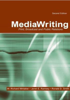 MediaWriting: Print, Broadcast, and Public Rela... 0805846883 Book Cover
