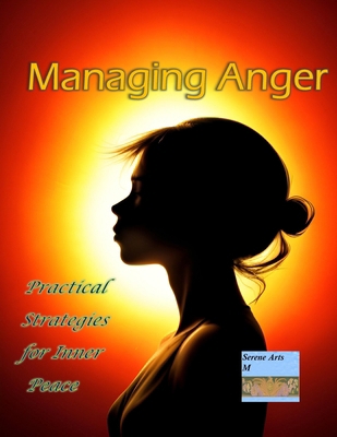 Managing Anger: Practical Strategies for Inner ... B0CWDX9SWZ Book Cover