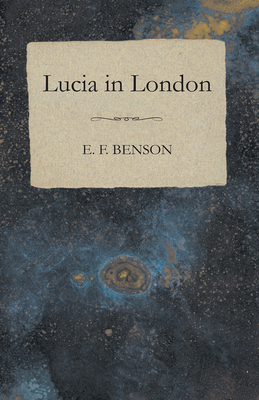 Lucia in London 1473317320 Book Cover