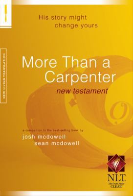 More Than a Carpenter New Testament-NLT 141433205X Book Cover