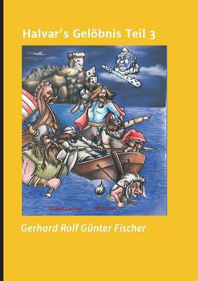 Halvar's Gelöbnis Teil 3 [German] 3748283555 Book Cover