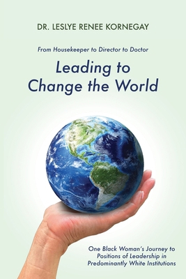 Leading to Change the World B0DHW8CLL9 Book Cover