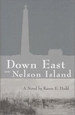 Down East on Nelson Island 1571973141 Book Cover