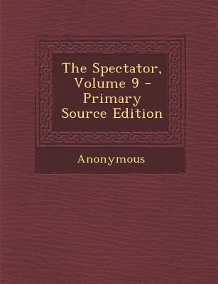 Spectator, Volume 9 128746842X Book Cover