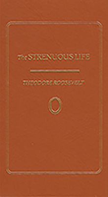 Strenuous Life 1557091420 Book Cover