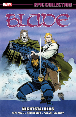 Blade Epic Collection: Nightstalkers 130295654X Book Cover