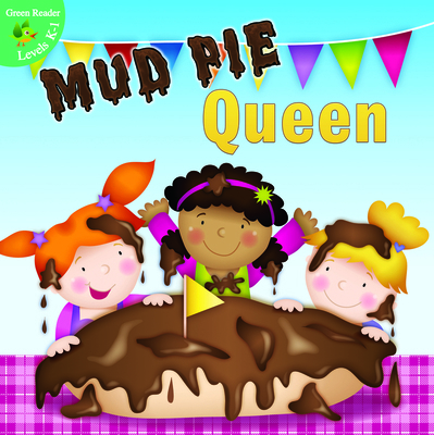 Mud Pie Queen 1618101706 Book Cover