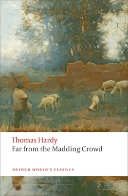 Far from the Madding Crowd 0199537011 Book Cover