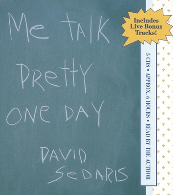 Me Talk Pretty One Day 1586210661 Book Cover