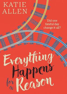 Everything Happens for a Reason 1445098881 Book Cover