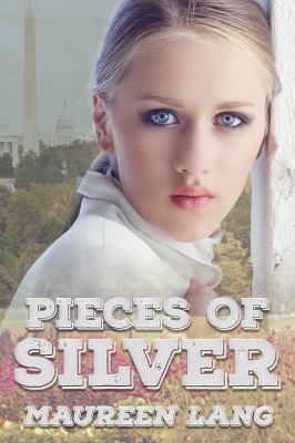 Pieces of Silver (A World War One Novel Series) 1943210098 Book Cover