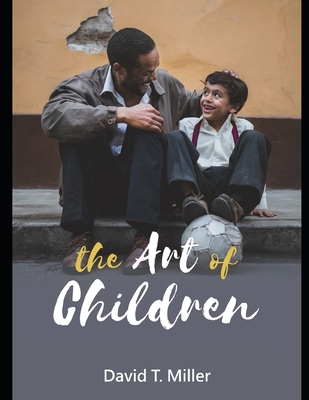 The Art of Children B0BLR3N3Z6 Book Cover