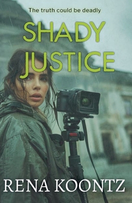 Shady Justice B0D69NCV9S Book Cover
