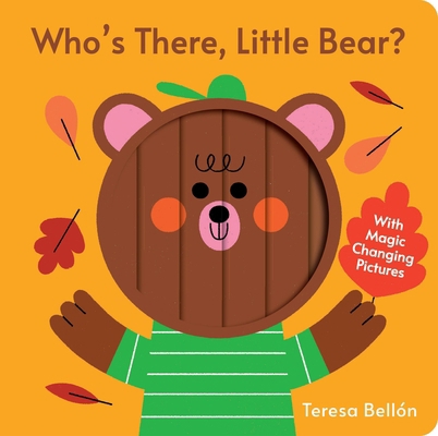 Who's There, Little Bear? 1454799145 Book Cover