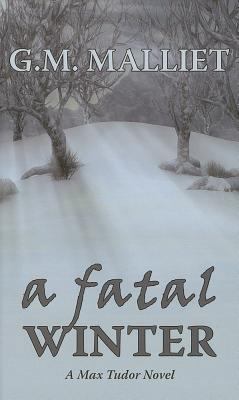 A Fatal Winter [Large Print] 1410454223 Book Cover