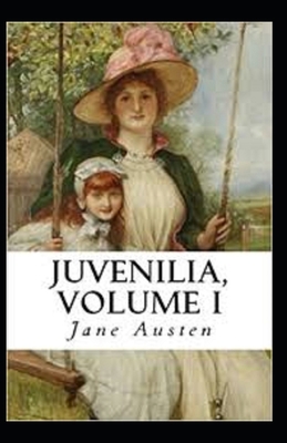 Juvenilia Volume I Annotated B09SNMMRBC Book Cover