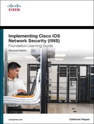 Implementing Cisco IOS Network Security (Iins 6... 1587142724 Book Cover