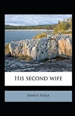 His Second Wife Annotated            Book Cover