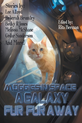 Moggies in Space: A Galaxy Fur, Fur Away            Book Cover