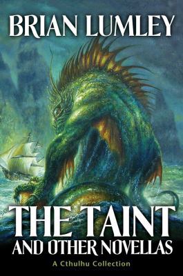 The Taint and Other Novellas: A Cthulhu Mythos ... 1844166376 Book Cover