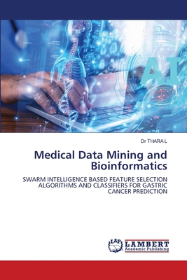 Medical Data Mining and Bioinformatics 6208432391 Book Cover